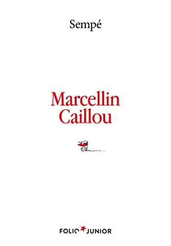 9782070630172: Marcellin Caillou (Folio Junior)