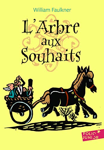 Arbre Aux Souhaits (Folio Junior) (French Edition) (9782070630219) by Theorists