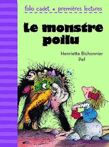 Beispielbild fr Le Monstre Poilu (Folio Cadet Premi res lectures) zum Verkauf von WorldofBooks