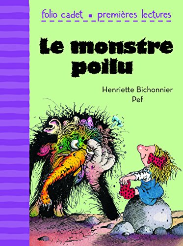 Stock image for Le monstre poilu (Folio Cadet Premi?res lectures, 13) (French Edition) for sale by SecondSale