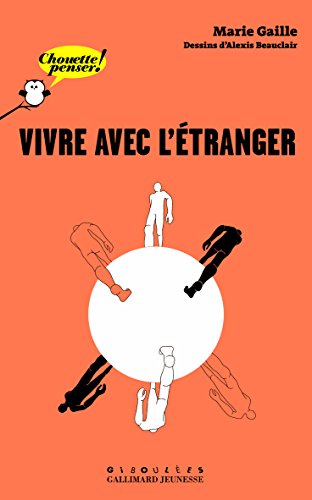 Beispielbild fr Vivre avec l'tranger zum Verkauf von Ammareal