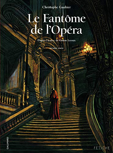 Beispielbild fr Le Fantme de l'Opra (Tome 1-Premire partie) zum Verkauf von Ammareal