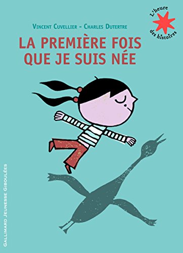 Stock image for La premi re fois que je suis n e (French Edition) for sale by Better World Books