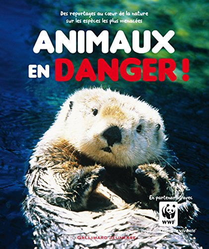 Beispielbild fr Animaux en danger! zum Verkauf von Ammareal