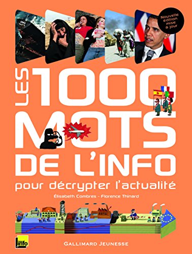 Imagen de archivo de Les 1000 mots de l'info: Pour dcrypter l'actualit a la venta por Ammareal