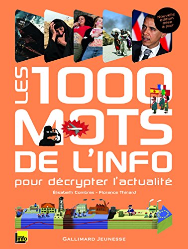 Stock image for Les 1000 mots de l'info: Pour dcrypter l'actualit for sale by Ammareal