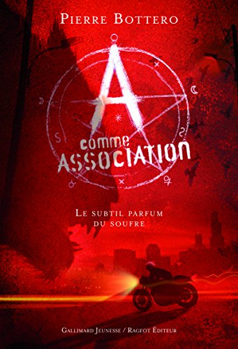 Imagen de archivo de A comme Association, 4:Le subtil parfum du soufre a la venta por Librairie Th  la page