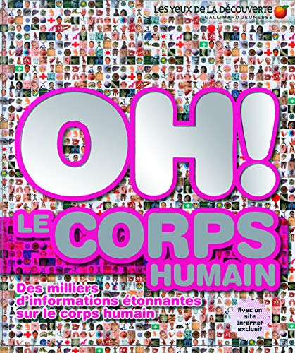 Oh ! Le corps humain (9782070635092) by Walker, Richard