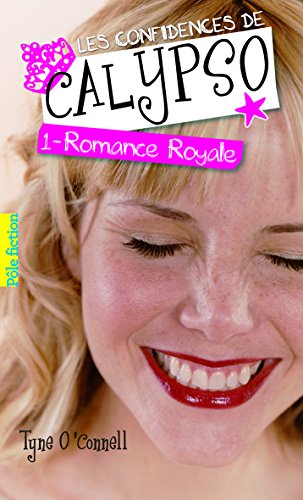 Stock image for Les Confidences De Calypso 1/Romance Royale (French Edition) for sale by Better World Books