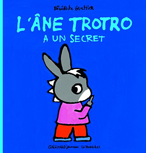 Stock image for L'âne Trotro a un secret for sale by ThriftBooks-Dallas