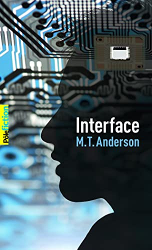 Interface (9782070637713) by Anderson, M.T.