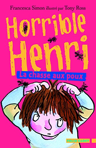 Imagen de archivo de Horrible Henri, 3:La chasse aux poux a la venta por Ammareal