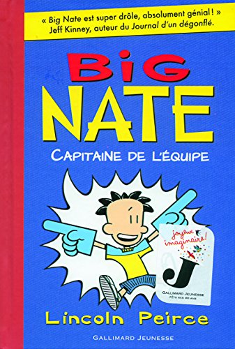 Beispielbild fr Big Nate, Capitaine de l'Equipe - French version of ' Big Nate Strikes Again ' (French Edition) zum Verkauf von Gallix