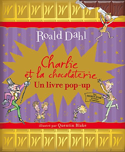 9782070640287: Charlie et la chocolaterie: Un livre pop-up