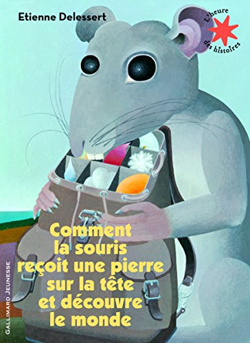 Beispielbild fr Comment la souris reoit une pierre sur la tte et dcouvre le monde zum Verkauf von medimops