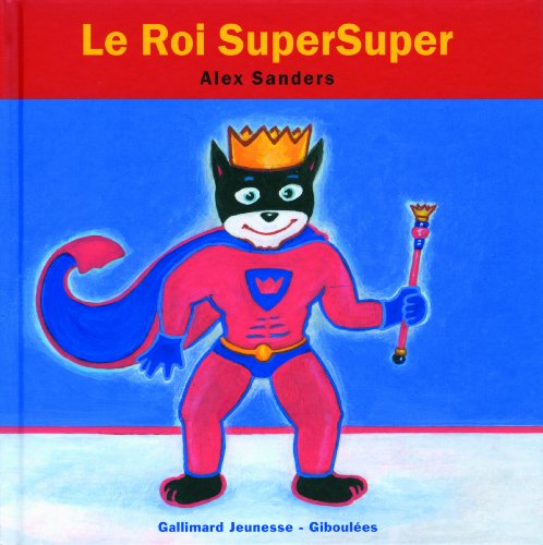 9782070640584: Le roi SuperSuper