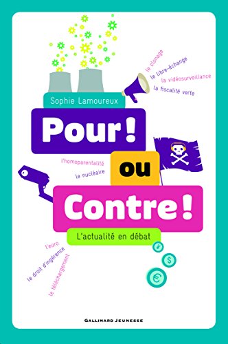 Stock image for Pour! ou Contre!: L'actualit en dbat for sale by Ammareal