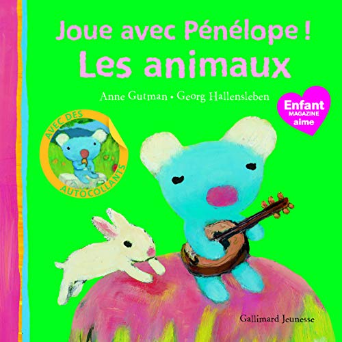 PÃ©nÃ©lope joue avec les animaux (9782070641925) by Gutman, Anne; Hallensleben, Georg