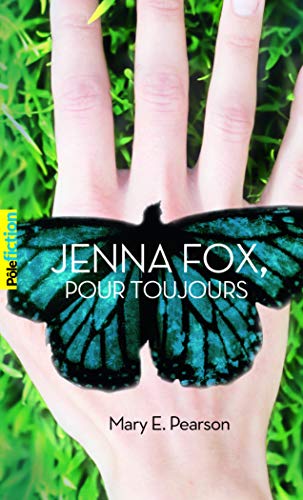 9782070642045: Jenna Fox, pour toujours