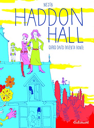 9782070642403: Haddon Hall: Quand David inventa Bowie