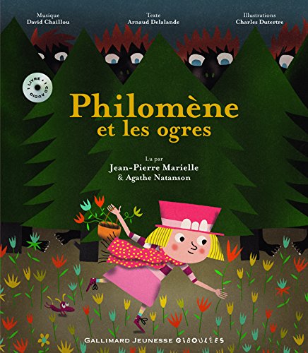 Stock image for PHILOMENE ET LES OGRES - LIVRE-CD - A partir de 5 ans for sale by Ammareal