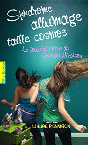 Beispielbild fr Le journal intime de Georgia Nicolson, 5:Syndrome allumage taille cosmos zum Verkauf von Ammareal