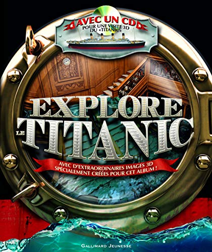 9782070643721: Explore le Titanic