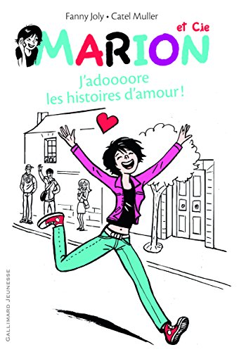 Imagen de archivo de Marion et Cie: J'adoooore les histoires d'amour ! (1) a la venta por ThriftBooks-Dallas