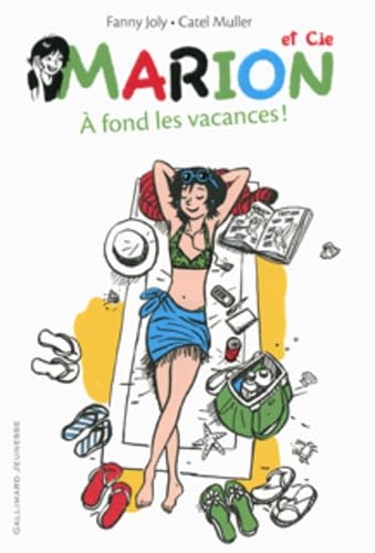 Beispielbild fr Marion et Cie, Tome 2 : A fond les vacances ! zum Verkauf von medimops