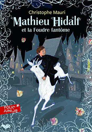 Beispielbild fr Mathieu Hidalf 2/Mathieu Hidalf et la foudre fantome (Folio Junior) zum Verkauf von WorldofBooks