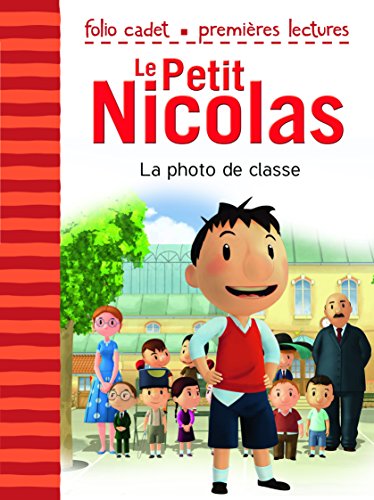 Stock image for Le Petit Nicolas - La photo de classe for sale by ThriftBooks-Dallas