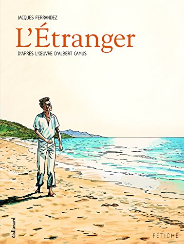 L'Etranger - Jacques Ferrandez, Albert Camus