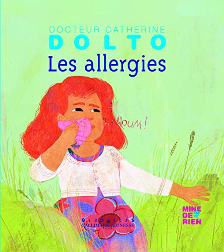 Stock image for Les allergies - Docteur Catherine Dolto - de 2  7 ans for sale by Librairie Th  la page