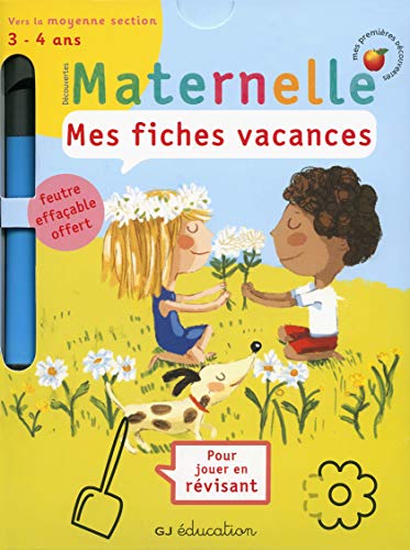 Beispielbild fr Mes fiches vacances: Petite section vers moyenne section (3 - 4 ans) - Cahier de vacances zum Verkauf von Ammareal