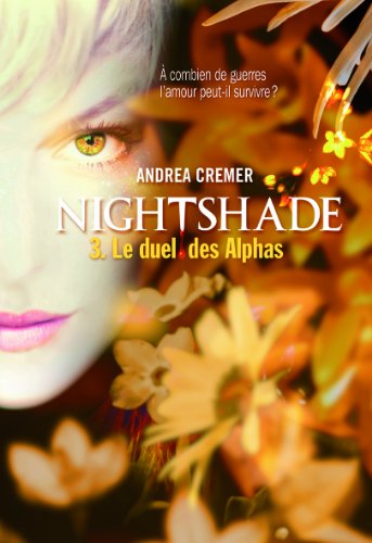 Beispielbild fr Nightshade (Tome 3-Le duel des Alphas) zum Verkauf von Ammareal