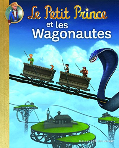 Beispielbild fr Le Petit Prince et les Wagonautes zum Verkauf von medimops