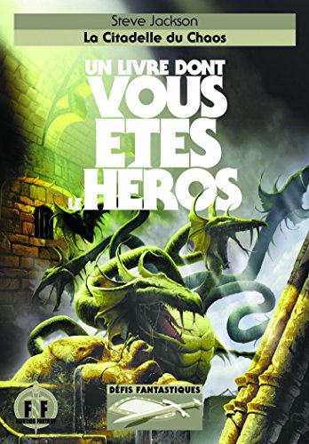 9782070647415: La Citadelle du Chaos-