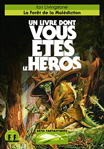 DÃ©fis Fantastiques, 3: La ForÃªt de la MalÃ©diction (9782070647422) by Livingstone, Ian