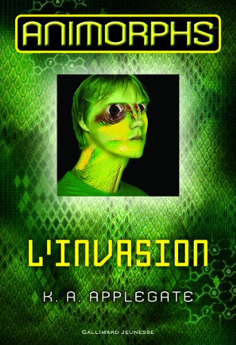 9782070647521: Animorphs, 1 : L'Invasion