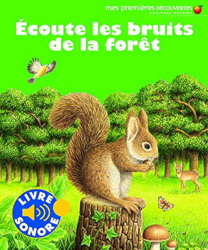 Imagen de archivo de ECOUTE LES BRUITS DE LA FORET a la venta por ThriftBooks-Dallas