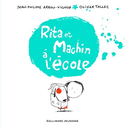 Beispielbild fr Rita et Machin  l'cole zum Verkauf von Revaluation Books