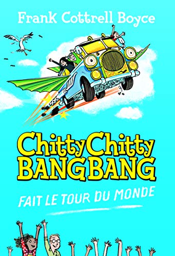 Stock image for Chitty Chitty Bang Bang fait le tour du monde for sale by Ammareal