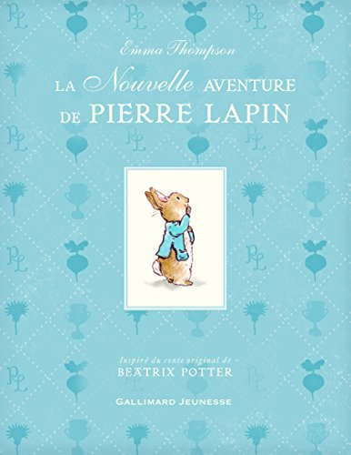 Beispielbild fr La nouvelle aventure de Pierre Lapin zum Verkauf von medimops