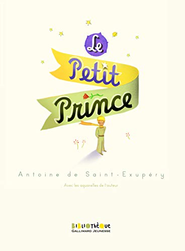 9782070649686: Le Petit Prince - Collection Bibliothque Gallimard Jeunesse