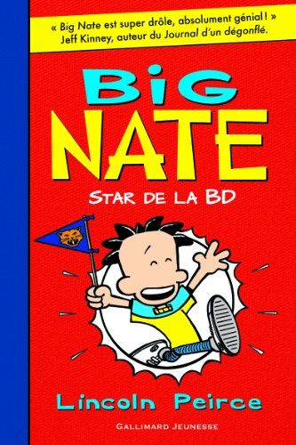 Beispielbild fr Big Nate star de la BD - French version of ' Big Nate Goes for Broke ' (French Edition) zum Verkauf von Gallix