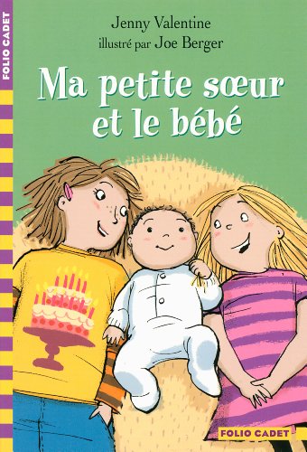 9782070650941: Ma petite sœur et le bb - Folio Cadet - Ds 8 ans