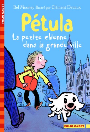 Stock image for P  tula, la petite chienne dans la grande ville for sale by Better World Books: West