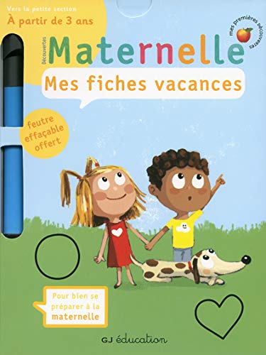 Beispielbild fr Maternelle, Mes Fiches Vacances : Vers La Petite Section, 2-3 Ans zum Verkauf von RECYCLIVRE