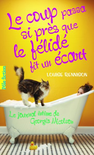 Beispielbild fr Le journal intime de Georgia Nicolson, 9:Le coup passa si prs que le flid fit un cart zum Verkauf von medimops