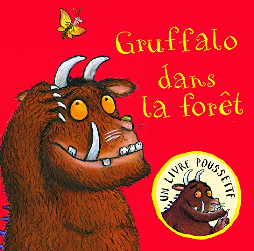 9782070652563: Gruffalo dans la fort: Un livre poussette